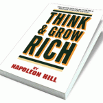 Think and Grow Rich by Napolean Hill